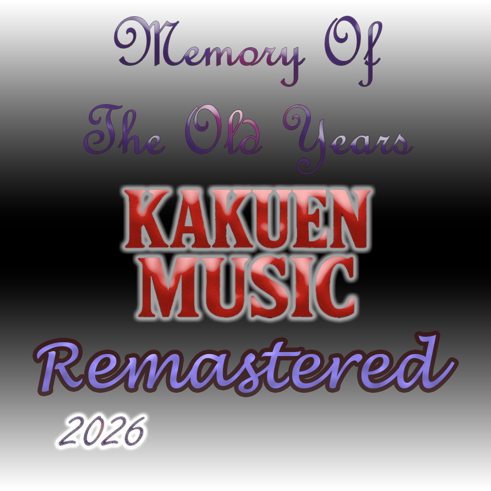 Memory of the Old Years (Remastered)
